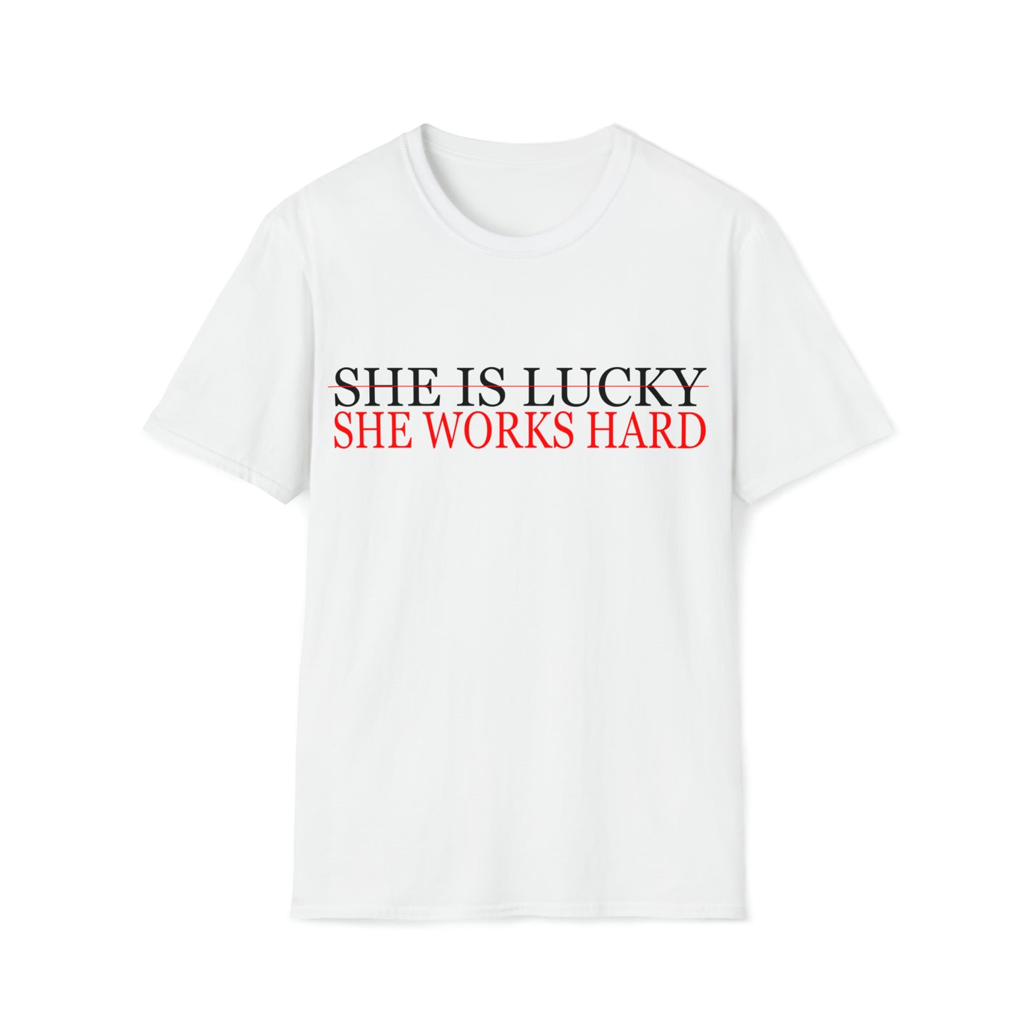 She Works Hard Adult T-Shirt